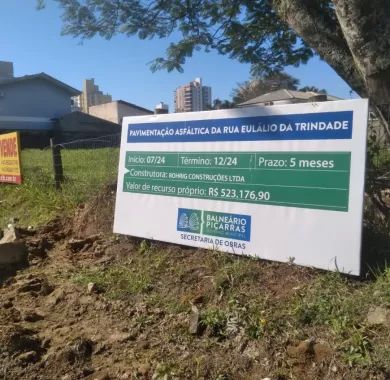 Obra pavimentação asfáltica, drenagem pluvial e sinalização viária da Rua Eulálio da Trindade (Rua 1680) - Balneário Piçarras